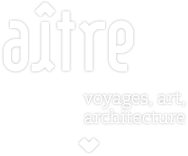 Aître voyage, art, architecture